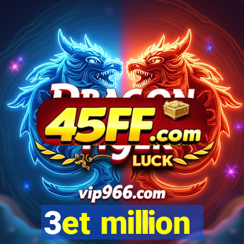 3et million
